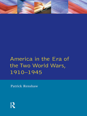 cover image of The Longman Companion to America in the Era of the Two World Wars, 1910-1945